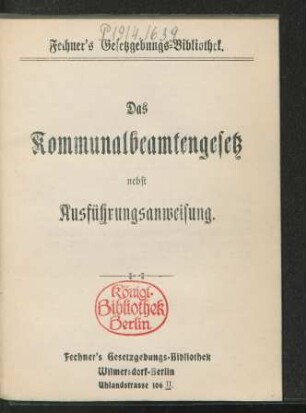 Das Kommunalbeamtengesetz nebst Ausführungsanweisung