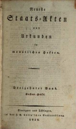 Diplomatisches Archiv für die Zeit- und Staatengeschichte : = Archives diplomatiques pour l'histoire du temps et des états. [19]. 1829