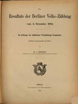 Die Resultate der Berliner Volks-Zählung vom 3. December 1864