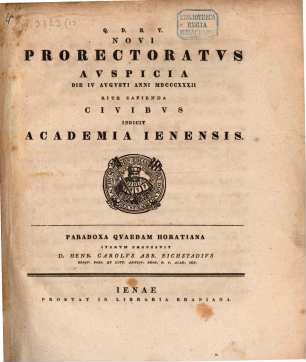 Novi prorectoratus auspicia ... rite capienda civibus indicit Academia Ienensis. 1832, Aug.
