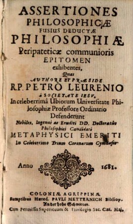 Assertiones philosophicae fusius deductae, philosophiae peripateticae communioris expitomen exhibentes