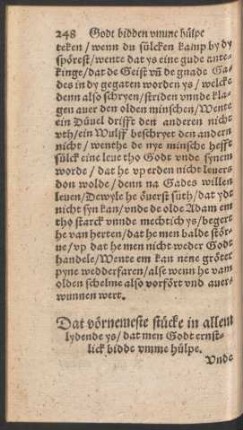 Dat vörnemeste stücke in allem lydende ys/ dat men Godt ernstlick bidde umme hülpe.