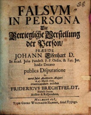 Falsum in persona, die betriegliche Verstellung der Person