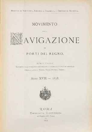 Movimento della navigazione nei porti del Regno, 1878 (1879) = Anno18, Parte 1