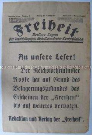 Notausgabe der Tageszeitung der USPD Berlin "Freiheit" (vormals "Die Freiheit") mit der Mitteilung des Erscheinungsverbots