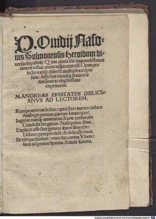 P. Ouidij Nasonis Sulmonensis Heroidum diuersaru[m] epistol[a]e : Quas poeta ille ingeniosissimus teneris adhuc annis auspicatus est: Opus profecto variu[m]: disertu[m]: multiplex: copiosum: Affectus vtriusq[ue] sexus eruditissime ac elega[n]tissime exprimens