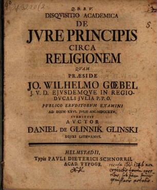 Disqvisitio Academica De Jvre Principis Circa Religionem