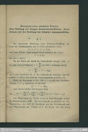Bewegung eines schweren Punctes ohne Reibung auf einigen Rotationsoberflächen, deren Achsen mit der Richtung der Schwere zusammenfallen