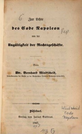 Zur Lehre des Code Napoleon von der Ungültigkeit der Rechtsgeschäfte