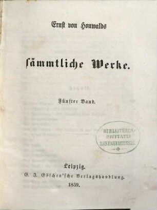 Ernst von Houwalds sämmtliche Werke, 5