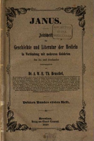 Janus : Central-Magazin für Geschichte u. Litterärgeschichte d. Medicin, ärztliche Biographik, Epidemiographik, medicinische Geographie und Statistik. 3, 3. 1848