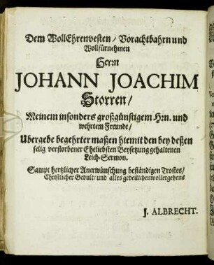 Dem Woll Ehrenvesten/ Herrn Johann Joachim Storren/ [...]