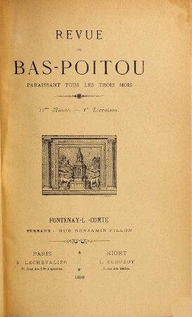 La Revue du Bas-Poitou et des provinces de l'Ouest : Revue regionale trim.. 11. 1898