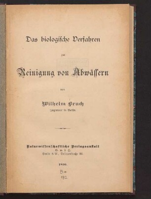 Das biologische Verfahren zur Reinigung von Abwässern