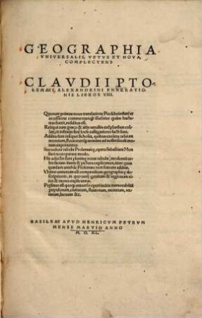 Geographia Universalis, Vetus Et Nova, Complectens Claudii Ptolemaei Alexandrini Enarrationis Libros VIII : [gewidmet] Philipp à Gundelsheim