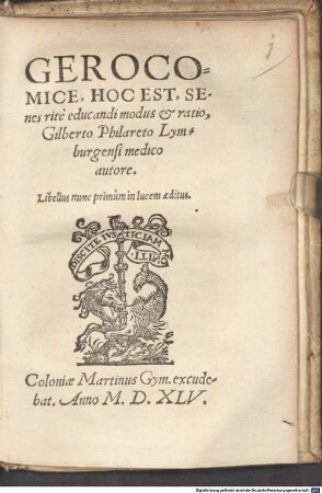 Gerocomice, hoc est, senes rite educandi modus et ratio