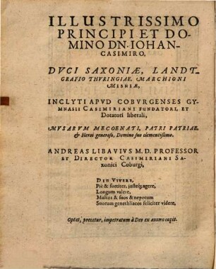 Oratio Natalitia Prima, In Genethliis, seu natalitia celebritate Illustrissimi Principis Et Domini, Dn. Iohannis Casimiri Ducis Sax. ...