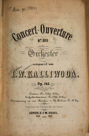 Concert-Ouverture Nr. 17 : für Orchester ; op. 242