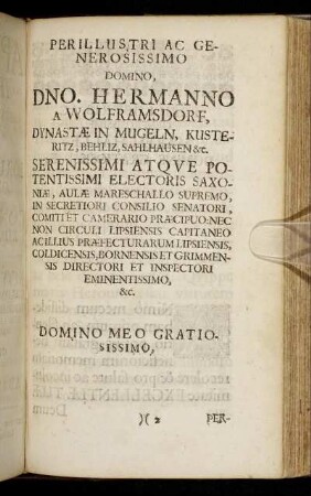 Per Illustri Ac Generosissimo Domino. Dno. Hermanno A Wolframsdorf [...]