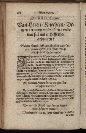 Dat XXIX. Capittel. Van Heren, Knechten, Denern, frawen unde bösen, unde wat sich mit en hefft thogedragen?