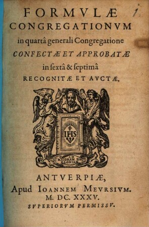 Formulae congregationum in quarta generali congregatione confectae ...