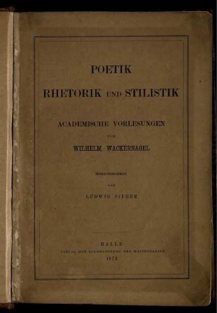 Poetik, Rhetorik und Stilistik : Academische Vorlesungen