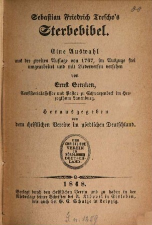 Sebastian Friedrich Trescho's Sterbebibel : eine Auswahl aus der zweiten Auflage von 1767, im Auszuge