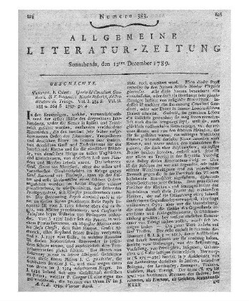 [Sammelrezension dreier staatswissenschaftlicher Werke] Rezensiert werden: 1. Pilati, Carlo Antonio: Christliche Betrachtung über den gegenwärtigen Krieg des Erzhauses Oesterreich mit der Ottomanischen Pforte / Caspar Pilat. - Prag, 1788 2. Europa auf der Wagschale oder das Staatsverhältnis des Kaysers mit der Ottomanischen Pforte aus den Quellen der Politik und Geschichte : eine Unterhaltung am Reichstage. - [S.l.], 1788 3. Anmerkungen und historische Erläuterungen über die Königl. Schwed. Erklärung d. d. Helsingfors den 21. Julii 1788 : nebst Beylagen. - [S.l.], [ca. 1788]