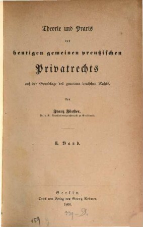 Theorie und Praxis des heutigen gemeinen preußischen Privatrechts auf der Grundlage des gemeinen deutschen Rechts, 2