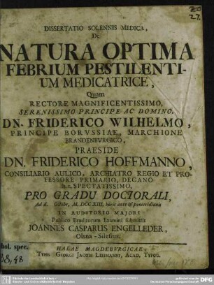 Dissertatio Solennis Medica, De Natura Optima Febrium Pestilentium Medicatrice