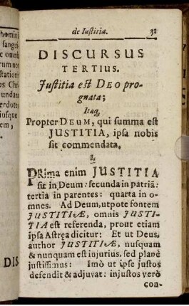Discursus Tertius. Justitia est Deo prognata .
