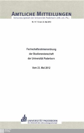 Fachschaftsrahmenordnung der Studierendenschaft der Universität Paderborn : vom 23. Mai 2012
