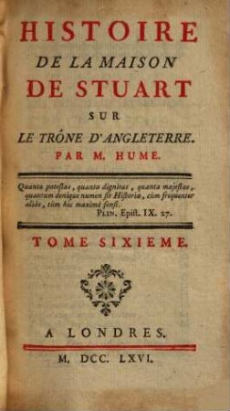 Histoire De La Maison De Stuart Sur Le Trône D'Angleterre. 6