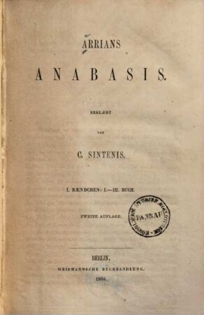 Arrians Anabasis, 1. I. - III. Buch