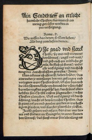 Ain Sendtbrieff an ettliche haimliche Christen/ darinnen sy ain wenig getröster werden in irer verfolgung.