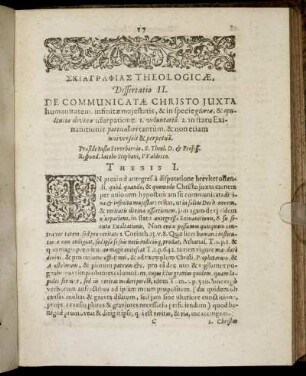 Dissertatio II. De Communicatæ Christo Juxta humanitatem infinitæ majestatis, & in specie gloriæ, & opulentiæ divinæ usurpatione [...]