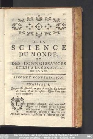 Chapitre I. Du procédé essentiel, en quoi il consiste. De l'amour de l'ordre & de ses effets. Effets d'une conduite irrégulière.