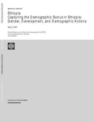 Ethiopia : capturing the demographic bonus in Ethiopia ; gender, development, and demographic actions