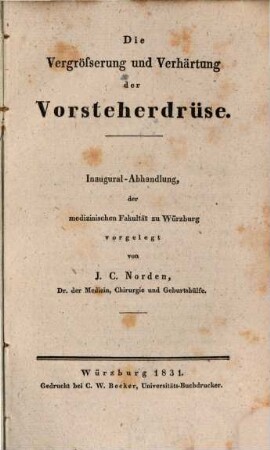 Die Vergrösserung und Verhärtung der Vorsteherdrüse