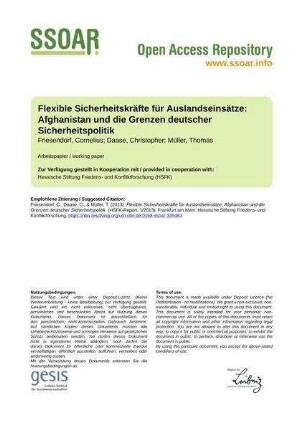 Flexible Sicherheitskräfte für Auslandseinsätze: Afghanistan und die Grenzen deutscher Sicherheitspolitik