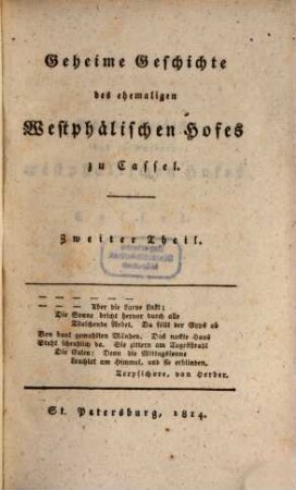 Geheime Geschichte des ehemaligen Westphälischen Hofes zu Cassel. 2