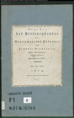 Zivilstandsregister der evangelischen Gemeinde Bruchhausen, Kreis Höxter (A 1814) (Gemeinde: Evangelische Gemeinde Bruchhausen)