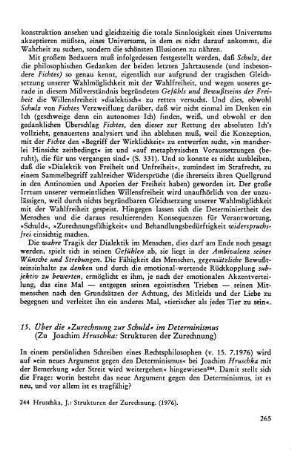 265-271, 15. Über die "Zurechnung der Schuld" im Determinismus (Zu: Joachim Hruschka: Strukturen der Zurechnung)
