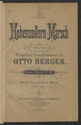 Hohenzollern-Marsch : Armee-Marsch für Infanterie No. 226 : (II) : op. 43
