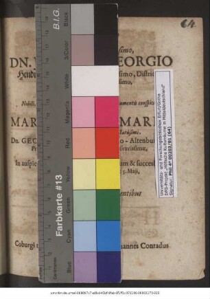 Serta Gamica, Viro Amplissimo & Consultissimo, Dn. Johanni Georgio Hendrichen/ I.U. Candidato dignissimo, Districtus Hilperhusani Praefecto laudatissimo, Sponso, Et ... Virgini, Margarethae Mariae ... Dn. Georgii Keysers/ Aerarii Saxo-Altenburgensis Praefecti Provincialis meritissimi, Filiae suavissimae, Sponsae, In auspicatum felicis connubii principium & successum, ipso solennis festivitatis die, qui fuit 5. Maii, Anni 1668. a Fautoribus, Amicis, & Clientibus Contexta