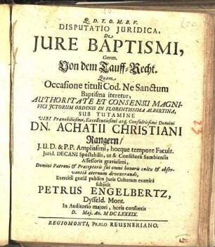 Disputatio Juridica, De Jure Baptismi, Germ. Von dem Tauff-Recht