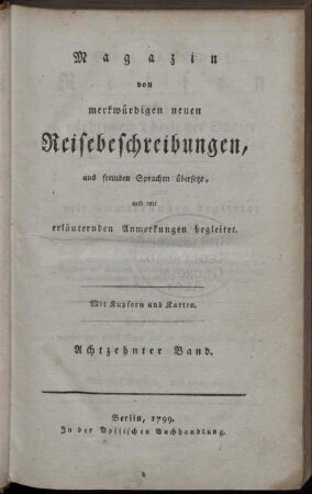 Bd. 1: Georg Vancouvers Reisen nach dem nördlichen Theile der Südsee während der Jahre 1790 bis 1795. Erster Band, welcher den ersten Band und die erste Hälfte des zweiten Bandes vom Originale enthält