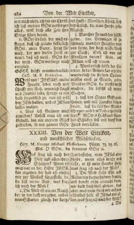 XXXIII. Von der Welt Eitelkeit, und menschlicher Mühseligkeit.