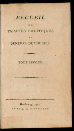 Tome 2: Recueil De Traités Politiques