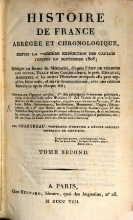 Histoire de France : abrégée et chronologique : depius la première expédition des Gaulois jusques en septembre 1808. 2
